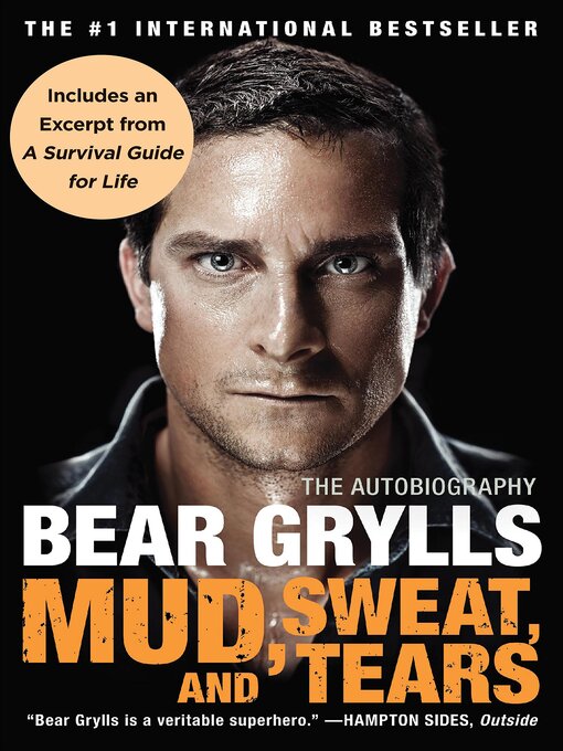 Title details for Mud, Sweat, and Tears by Bear Grylls - Wait list